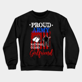 proud army national guard gift girlfriend 4th of july gift Crewneck Sweatshirt